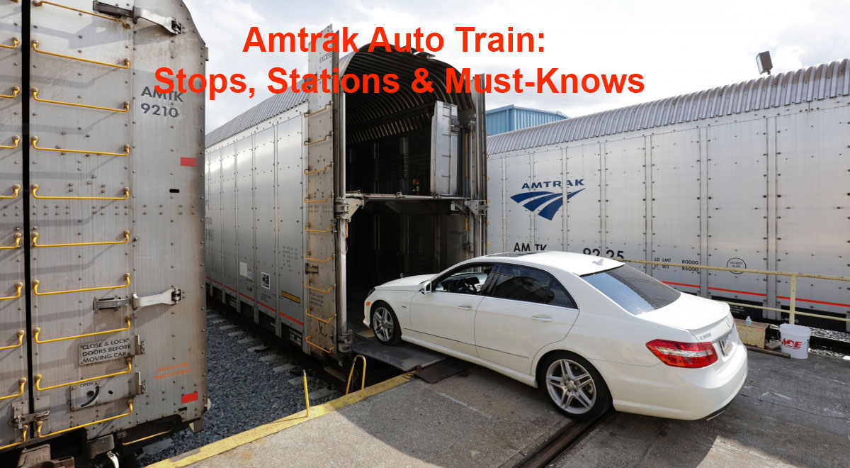 Amtrak Auto Train: Stops, Stations & Must-Knows