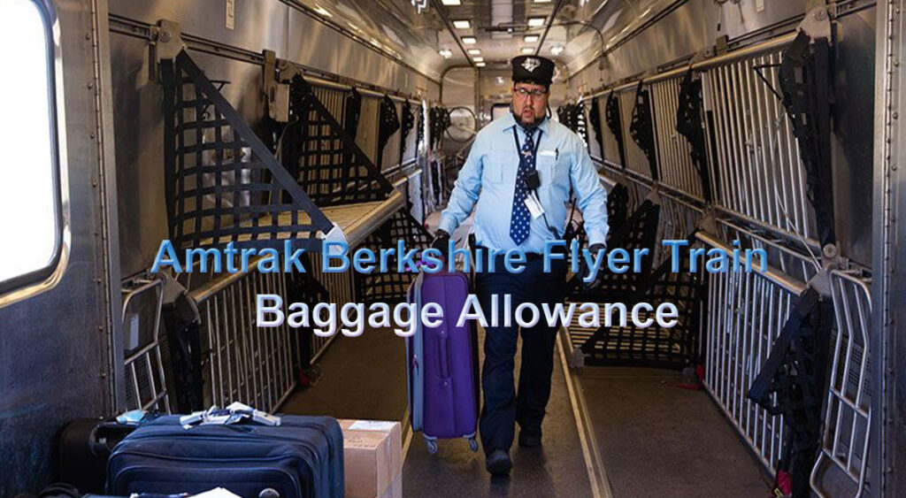 Amtrak Berkshire Flyer Train Baggage allowance