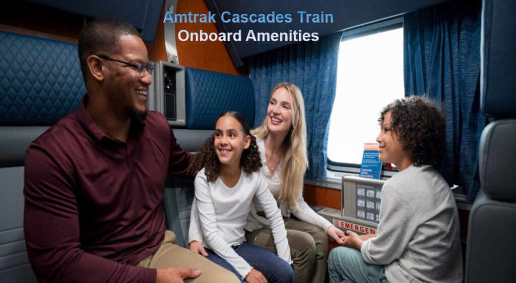 Amtrak's Cascades train Onboard Amenities
