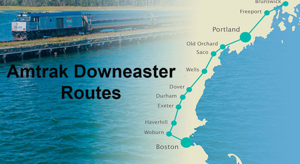 Amtrak Downeaster Routes & Network