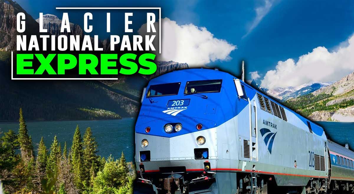 Amtrak to Glacier National Park